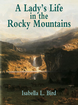 cover image of A Lady's Life in the Rocky Mountains